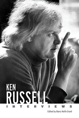 Ken Russell: Interviews (Conversations with Filmmakers)