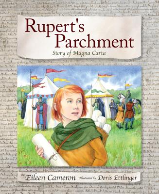 Rupert's Parchment: Story of Magna Carta By Eileen Cameron, Doris Ettlinger (Illustrator) Cover Image