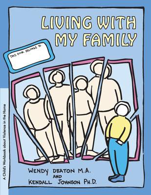 Grow: Living with My Family: A Child's Workbook about Violence in the Home Cover Image