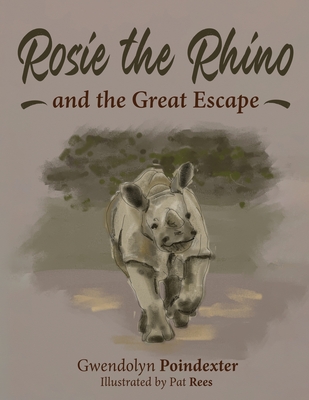 Rosie the Rhino and the Great Escape Cover Image