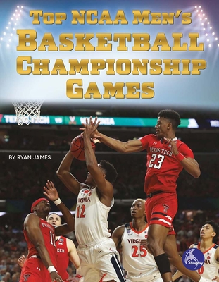 Top NCAA Men's Basketball Championship Games Cover Image