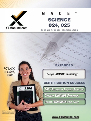 Gace Science 024, 025 Teacher Certification Test Prep Study Guide (XAM GACE) Cover Image