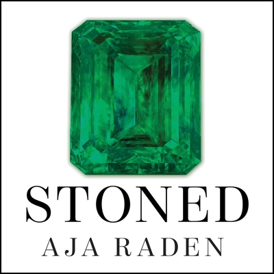Stoned: Jewelry, Obsession, and How Desire Shapes the World Cover Image