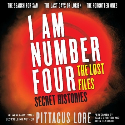 I Am Number Four: The Lost Files: Secret Histories Cover Image