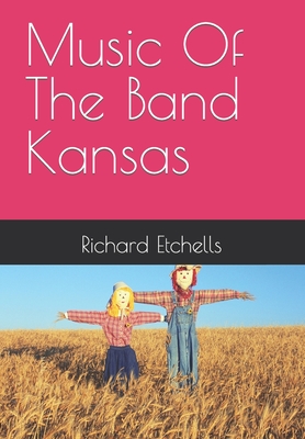 Music Of The Band Kansas Cover Image