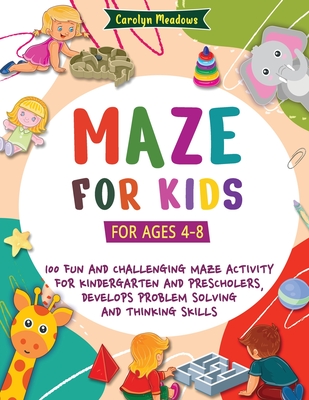 Easy Mazes Activity Book For Kids Ages 4-8: Amazing Mazes Activity