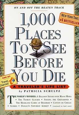 1,000 Places to See Before You Die By Patricia Schultz Cover Image