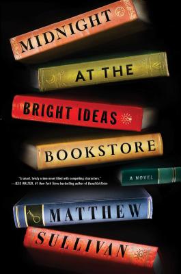 Cover Image for Midnight at the Bright Ideas Bookstore: A Novel