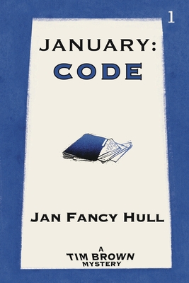 January: Code (Tim Brown Mysteries #1)
