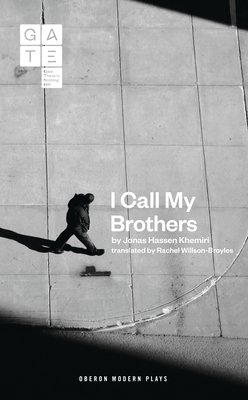 I Call My Brothers (Oberon Modern Plays)