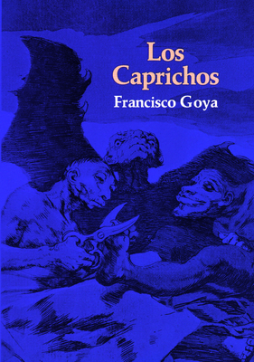 Los Caprichos (Dover Fine Art) Cover Image