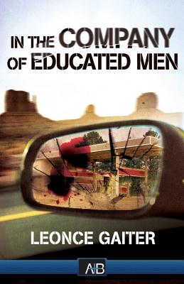 Cover for In The Company Of Educated Men