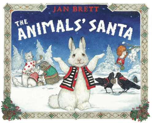 The Animals' Santa By Jan Brett, Jan Brett (Illustrator) Cover Image