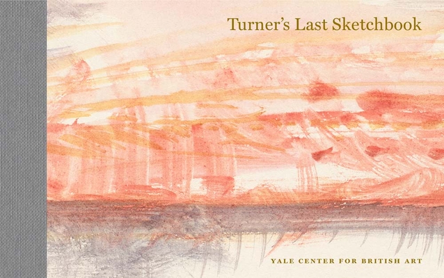 Turner's Last Sketchbook Cover Image