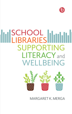 School Libraries Supporting Literacy and Wellbeing Cover Image