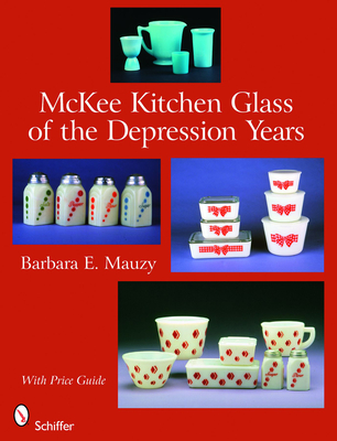McKee Kitchen Glass of the Depression Years Cover Image