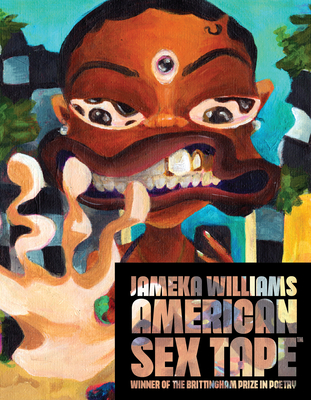 American Sex Tape (Wisconsin Poetry Series) By Jameka Williams Cover Image