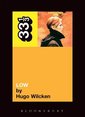 David Bowie's Low (33 1/3 #26) Cover Image