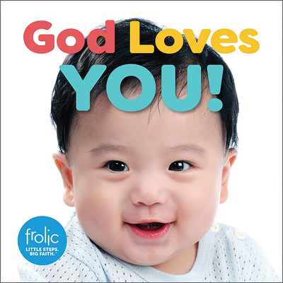 Cover for God Loves You! (Frolic First Faith)