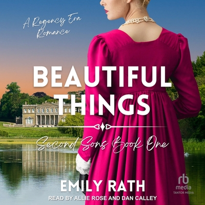 Beautiful Things: A Regency Reverse Harem Romance Cover Image