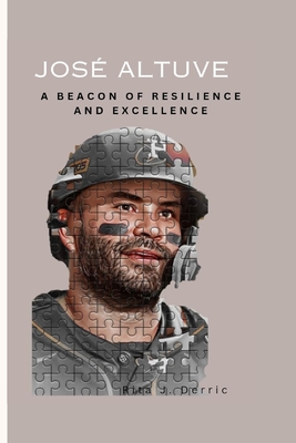 José Altuve: A Beacon of Resilience and Excellence Cover Image