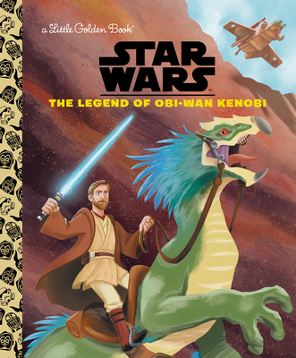 The Legend of Obi-Wan Kenobi (Star Wars) (Little Golden Book) Cover Image
