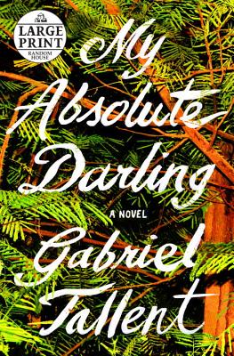 My Absolute Darling: A Novel Cover Image
