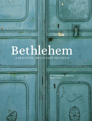 Bethlehem: Beautiful Resistance Recipes Cover Image