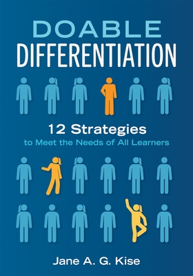 Doable Differentiation: Twelve Strategies to Meet the Needs of All Learners By Jane a. G. Kise Cover Image