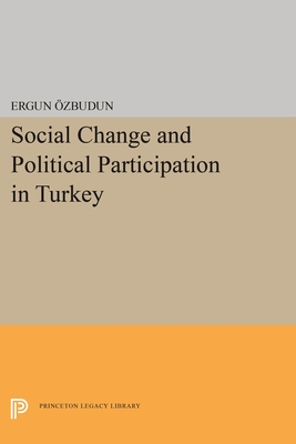 Social Change and Political Participation in Turkey (Center for International Affairs)