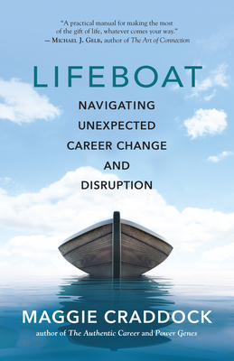 Lifeboat: Navigating Unexpected Career Change and Disruption