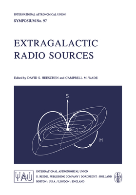 Extragalactic Radio Sources (International Astronomical Union Symposia #97) Cover Image