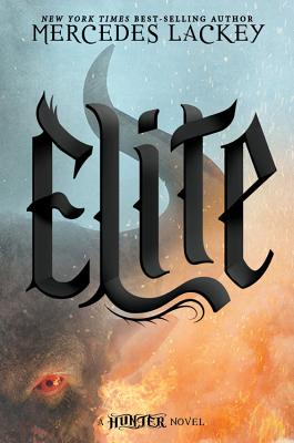 Elite (A Hunter Novel #2) By Mercedes Lackey Cover Image