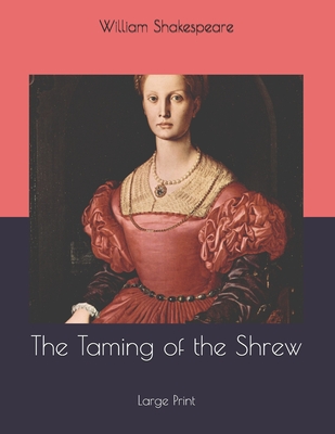 The Taming of the Shrew