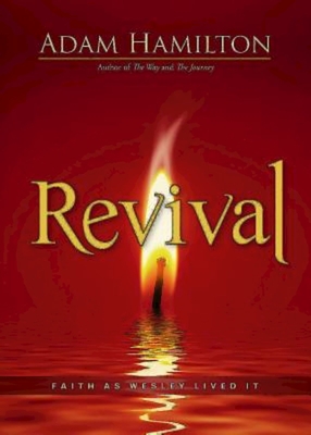 Revival: Faith as Wesley Lived It Cover Image