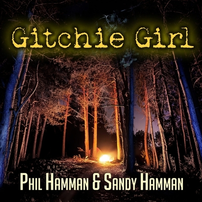 Gitchie Girl: The Survivor's Inside Story of the Mass Murders That Shocked the Heartland Cover Image