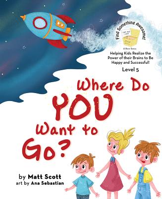 Where Do You Want to Go? By Matt Scott Cover Image