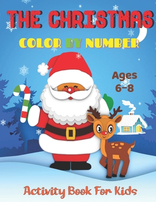 Christmas Activity Book for Kids Ages 6-8: Christmas Coloring Book