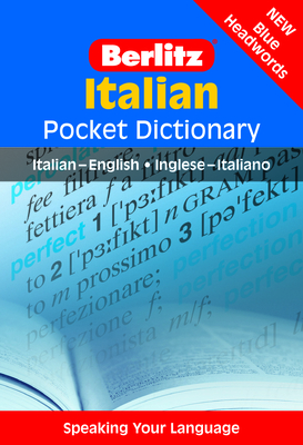 Berlitz Italian Pocket Dictionary: Italian-English/English-Italian (Berlitz Pocket Dictionaries)