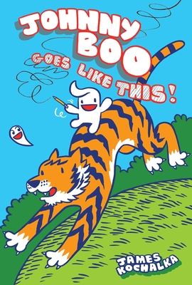 Johnny Boo Goes Like This! (Johnny Boo Book 7) By James Kochalka Cover Image