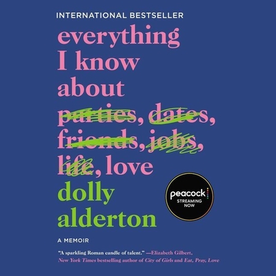 Everything I Know about Love Lib/E: A Memoir Cover Image