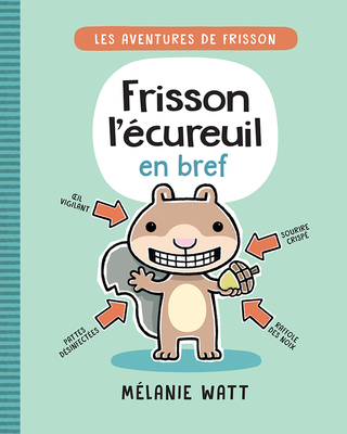 Frisson l'Écureuil En Bref By Mélanie Watt, Mélanie Watt (Illustrator) Cover Image