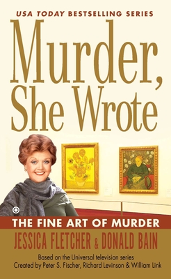 Murder, She Wrote: the Fine Art of Murder (Murder She Wrote #36) Cover Image
