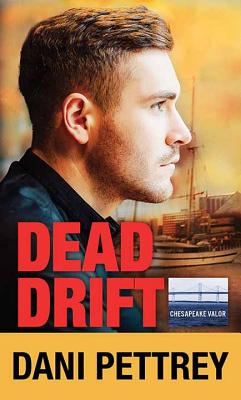 Dead Drift By Dani Pettrey Cover Image