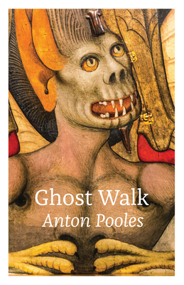 Ghost Walk By Anton Pooles Cover Image