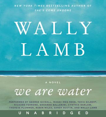 We Are Water By Wally Lamb, George Guidall (Performed by), Maggi-Meg Reed (Performed by) Cover Image