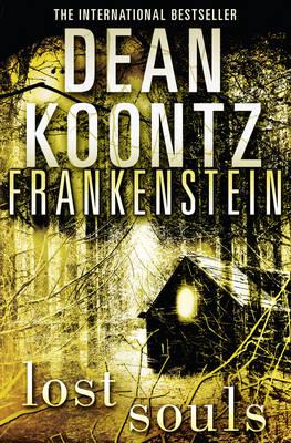 Lost Souls (Dean Koontz's Frankenstein)