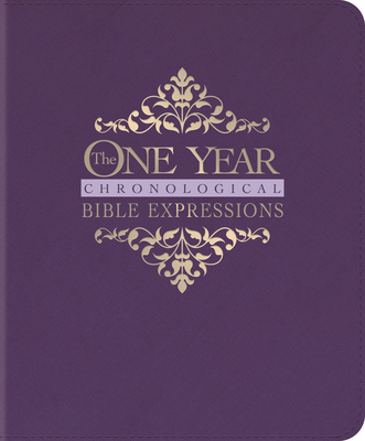The One Year Chronological Bible Expressions NLT (Leatherlike, Imperial Purple) Cover Image