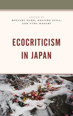 Ecocriticism in Japan (Ecocritical Theory and Practice) Cover Image