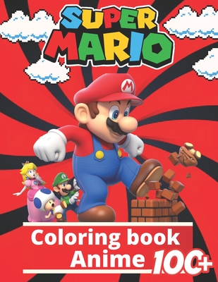 Super mario Coloring Book : +100 Illustrations, wonderful Jumbo Super mario  Coloring Book For Kids Ages 3-7, 4-8, 8-10, 8-12, Fun, (Super mario Books